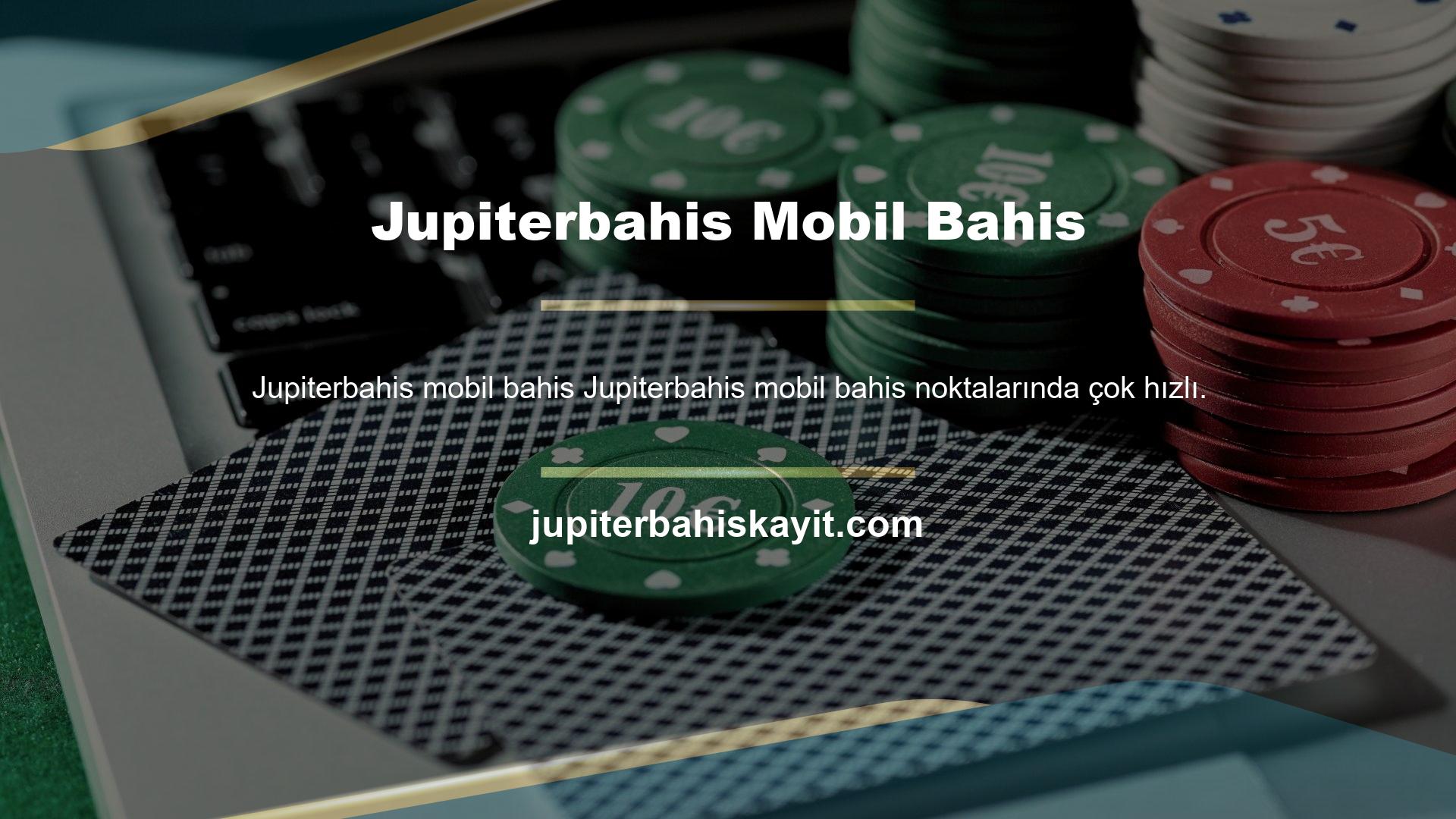 Jupiterbahis Mobil Bahis